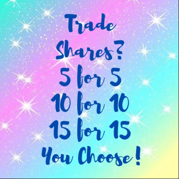 TRADE SHARES? Comment Below "DONE" so I wouldn't FORGET!! - Picture 1 of 3